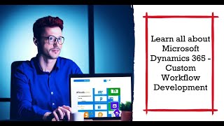 Getting Started with Workflow in Microsoft Dynamics 365  Microsoft Dynamics 365 Basics of Workflow [upl. by Isiahi650]