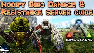 How to change Dino Damage amp Resistance on your Ark Survival Evolved Server [upl. by Yirinec]