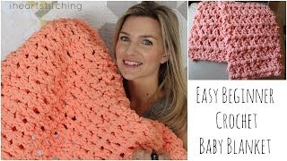 Easy Beginner Crochet Baby Blanket Tutorial [upl. by Ebert68]