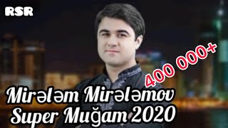 Mirelem Mirelemov super mugam 2020 dinlemeye deyer seveceyiniz ses [upl. by Efron]