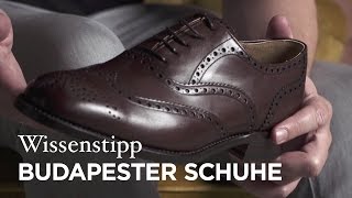 Wissenstipp  Budapester Schuhe [upl. by Constanta]