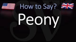 How to Pronounce Peony CORRECTLY [upl. by Otipaga]