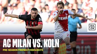 HIGHLIGHTS  AC Milan vs Koln Preseason Friendly [upl. by Beatrice]