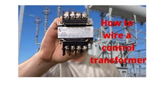 How to wire a control transformer [upl. by Schrick321]