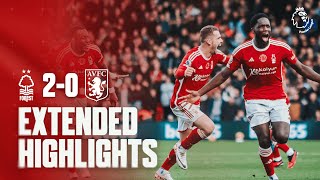 EXTENDED HIGHLIGHTS  NOTTINGHAM FOREST 20 ASTON VILLA  PREMIER LEAGUE [upl. by Broeder]