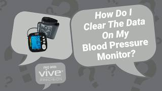 How Do I Clear The Data On My Blood Pressure Monitor  Vive Precision  DMD1001 [upl. by Connie970]