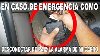 como desconectar la alarma de mi carro en casos de emergencia [upl. by Norraj]