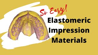 Elastomeric Impression Materials PART I [upl. by Diskin]