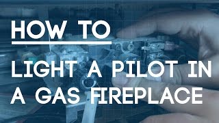 How To Light a Pilot in a Gas Fireplace [upl. by Eiramadnil727]