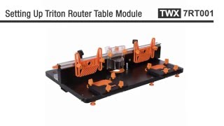 Triton Router Table Module  Instructions [upl. by Assylem]