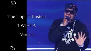 Top 15 Fastest Twista Verses [upl. by Rayford]