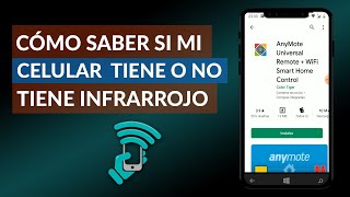 ¿Cómo saber si mi CELULAR tiene INFRARROJO o no [upl. by Ilac50]