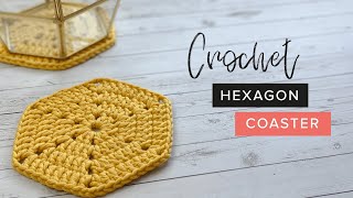 How to Crochet a Hexagon Coaster  Easy Tutorial by Crochet and Tea [upl. by Gabie]