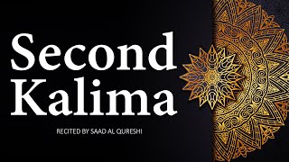 Second 2nd Kalima Shahaadat  LEARN Six Kalimas English Arabic [upl. by Onitnevuj]