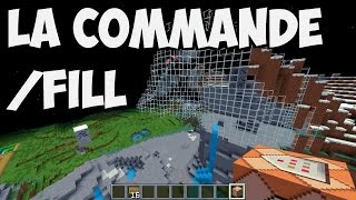 LA COMMANDE FILL  Tuto Minecraft [upl. by Rolando463]