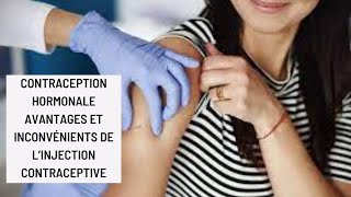 Contraception hormonale  avantages et inconvénients de l’injection contraceptive [upl. by Adnalu]