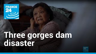 Chinas Three Gorges Dam the disaster project  Revisited • FRANCE 24 English [upl. by Veron]