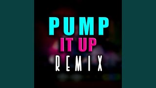 Pump It Up Club Mix [upl. by Ned904]