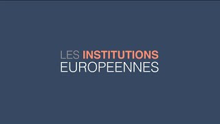 Les institutions européennes [upl. by Irmine620]