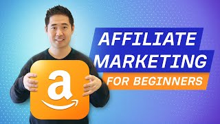 Affiliate Marketing for Beginners Complete AZ Tutorial [upl. by Aicul]