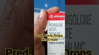 जानिए इसके Prednisolone के बारे में Pred Forte Drops hindi [upl. by Henson]