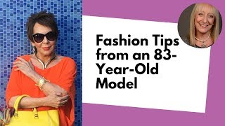 5 Fashion for Older Women Tips from an 83 Year Old Model [upl. by Kemme]