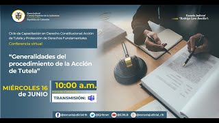 GENERALIDADES DEL PROCEDIMIENTO DE LA ACCIÓN DE TUTELA [upl. by Acira]