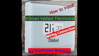 How to Vaillant VSmart wireless thermostat to Vaillant boiler installation wiring [upl. by Kenlee]