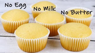 Super Moist Vanilla Cupcakes  No Egg No Milk No Butter Cake [upl. by Nyssa]