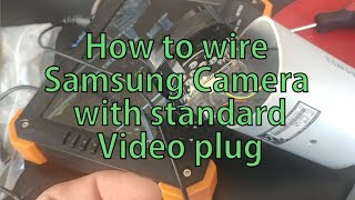 How to rewire Samsung Camera RJ45 to standard BNC Video plug [upl. by Georgine]