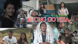 ThadouKuki Short Film  THONGGO NISA [upl. by Kirwin648]