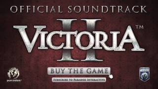 Songs Of Victoria II  Official Soundtrack [upl. by Aire]