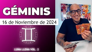 GÉMINIS  Horóscopo de hoy 16 de Noviembre 2024 [upl. by Arikaahs]