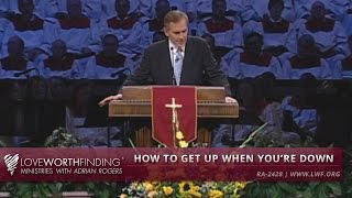 Adrian Rogers How to Get Up When Youre Down 2428 [upl. by Delphinia]