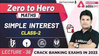 Simple Interest Class 2  Maths  Adda247 Banking Classes  Lec36 [upl. by Yemac6]