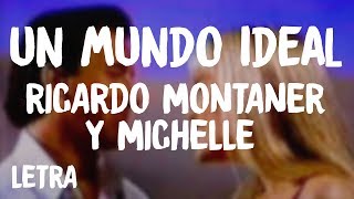 Aladdín  Un Mundo Ideal  Ricardo Montaner y Michelle Letra [upl. by Madelon]