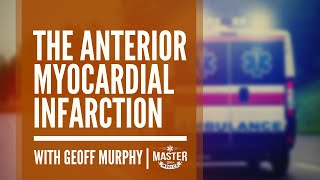 The Anterior Myocardial Infarction [upl. by Adirahs]