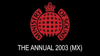 Ministry Of Sound  The Annual 2003 MX  Disco 02 [upl. by Enymzaj]