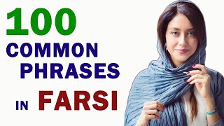 100 common PersianFarsi Phrases in Conversations [upl. by Tedmann]