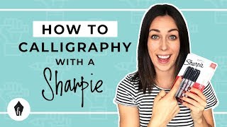 Beginners Guide To Doing Calligraphy With A Sharpie [upl. by Cato98]