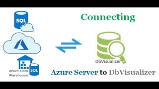 Azure SQL Server  Configuring Connection with DbVisualizer [upl. by Redla]