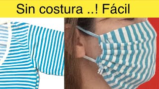 Cómo hacer un CUBREBOCAS casero sin costura  Con camiseta vieja Tapabocas En 5 MINUTOS [upl. by Sander]