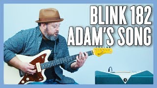 Blink 182 Adams Song Guitar Lesson  Tutorial [upl. by Akenet]