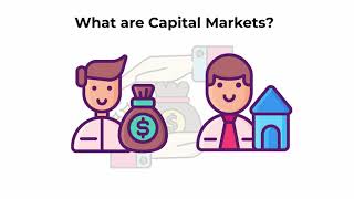 What are capital markets  Capital Markets Explained [upl. by Chen]