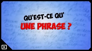 Quest ce quune phrase [upl. by Mastat]