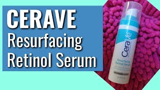 Cerave Resurfacing Retinol Serum Review Dr Dray [upl. by Nerehs]