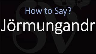 How to Pronounce Jörmungandr CORRECTLY Norse Mythology [upl. by Willey988]