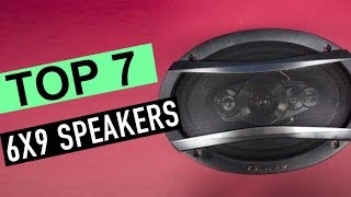 TOP 7 Best 6X9 Speakers [upl. by Nywg]