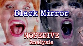 Black Mirror Analysis  Nosedive [upl. by Colin]