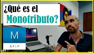 ¿Qué es el MONOTRIBUTO Explicación FÁCIL y RÁPIDO 🌟 Ejemplo Práctico [upl. by Richela285]